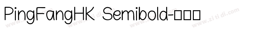PingFangHK Semibold字体转换